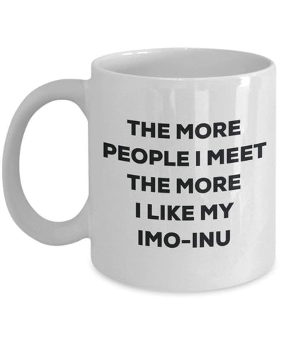 The more people I meet the more I like my Imo-inu Mug