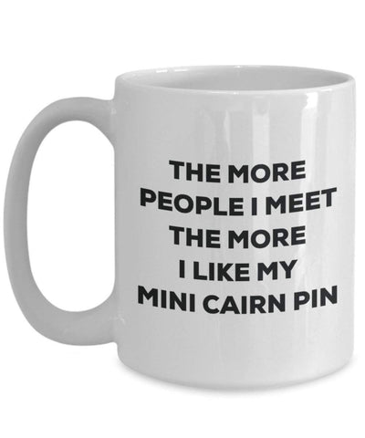 The more people I meet the more I like my Mini Cairn Pin Mug