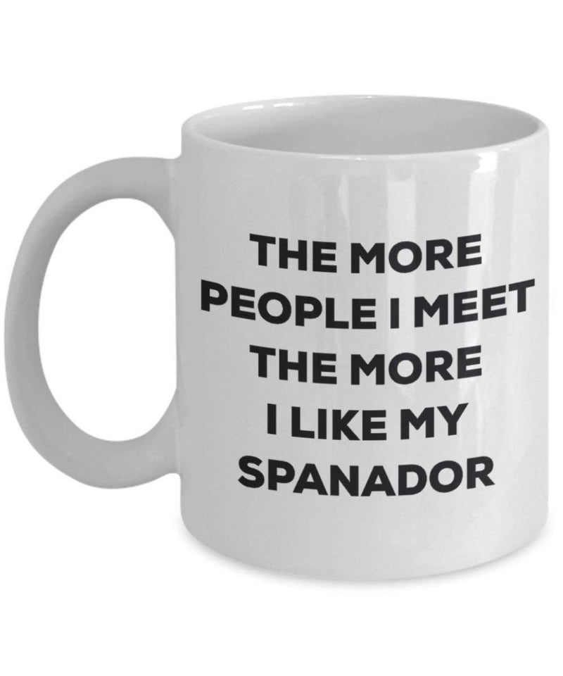 The more people i meet the more i Like My Spanador mug – Funny Coffee Cup – Christmas Dog Lover cute GAG regalo idea 11oz Infradito colorati estivi, con finte perline