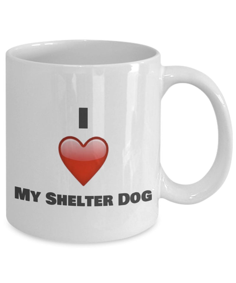 I Love my Shelter Dog Coffee Mug - dog lover gifts idea