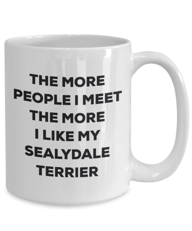 The more people I meet the more I like my Sealydale Terrier Mug