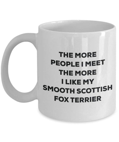 The more people i meet the more i Like My Scottish liscio Fox terrier mug – Funny Coffee Cup – Christmas Dog Lover cute GAG regalo idea 15oz Infradito colorati estivi, con finte perline