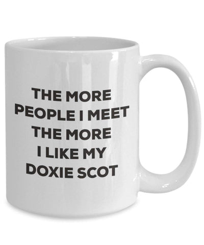 The more people I meet the more I like my Doxie Scot Mug