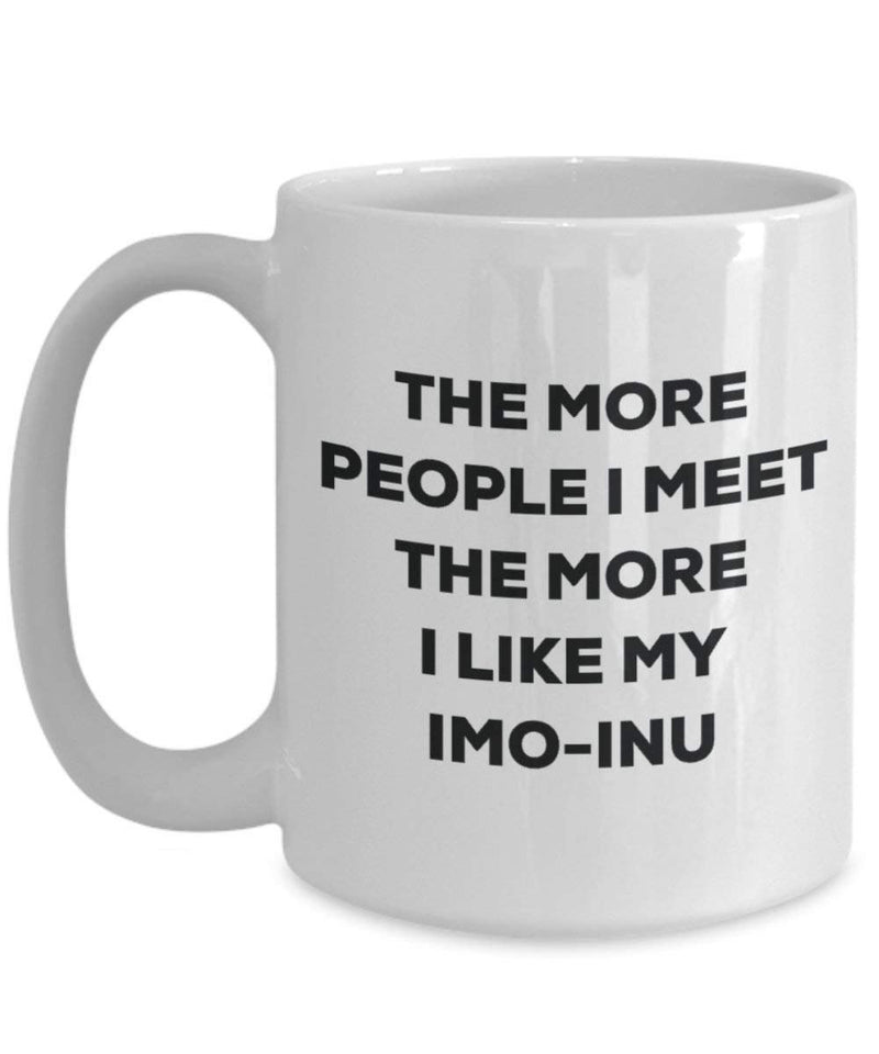 The more people I meet the more I like my Imo-inu Mug