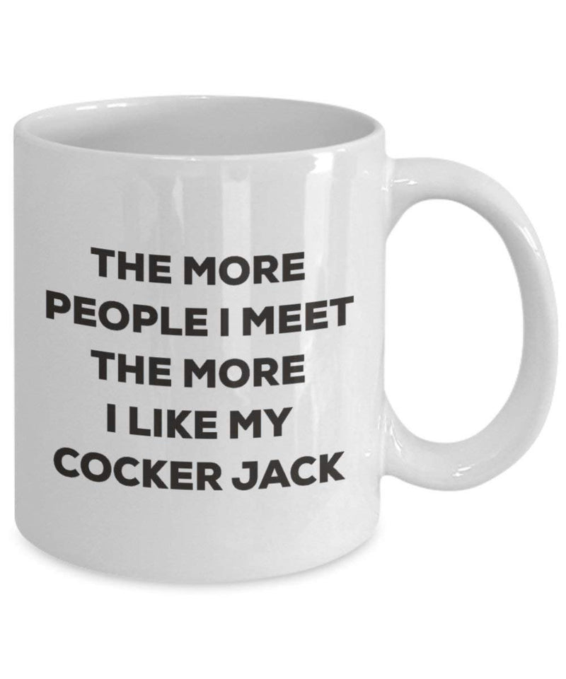 The more people I meet the more I like my Cocker Jack Mug