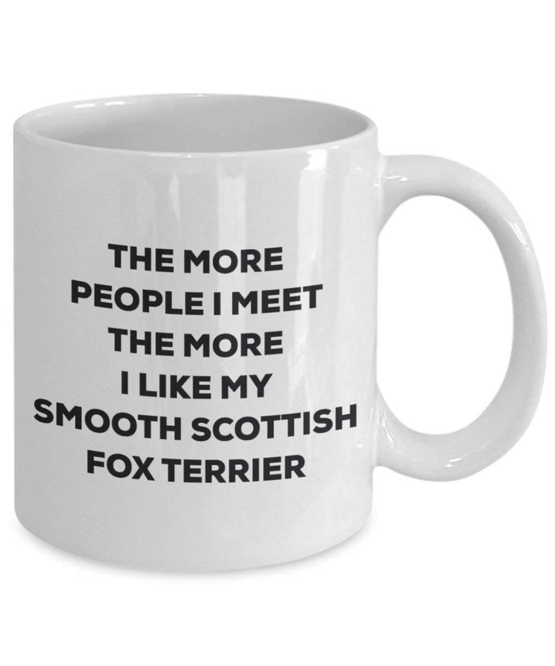 The more people i meet the more i Like My Scottish liscio Fox terrier mug – Funny Coffee Cup – Christmas Dog Lover cute GAG regalo idea 15oz Infradito colorati estivi, con finte perline