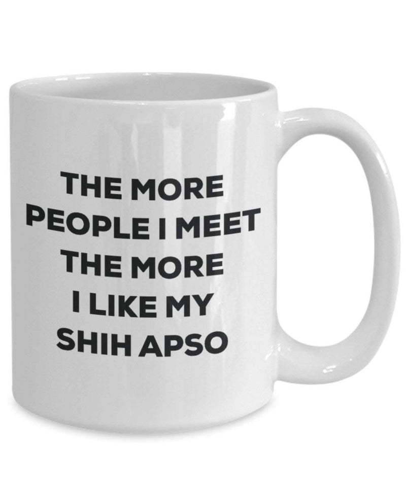 The more people i meet the more i Like My Shih apso mug – Funny Coffee Cup – Christmas Dog Lover cute GAG regalo idea 15oz Infradito colorati estivi, con finte perline