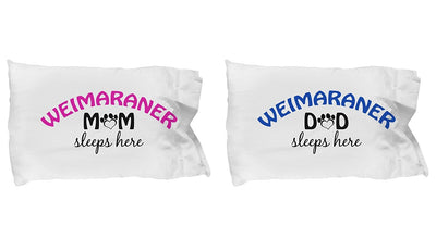 DogsMakeMeHappy Weimaraner Mom and Dad Pillowcases (Mom)