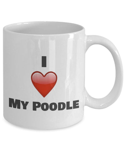 I Love My Poodle Coffee Mug - gifts for poodle lovers