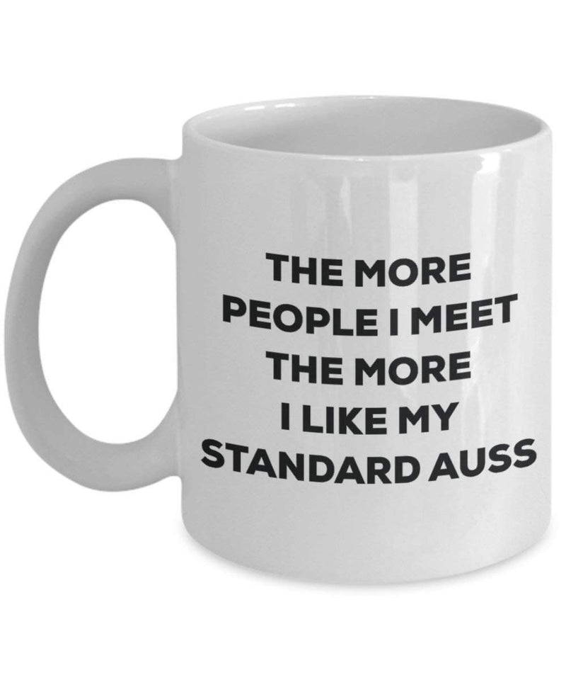 The more people i meet the more i Like My standard Auss mug – Funny Coffee Cup – Christmas Dog Lover cute GAG regalo idea 11oz Infradito colorati estivi, con finte perline