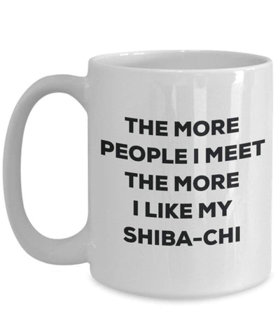 The more people i meet the more i Like My shiba-chi mug – Funny Coffee Cup – Christmas Dog Lover cute GAG regalo idea 15oz Infradito colorati estivi, con finte perline