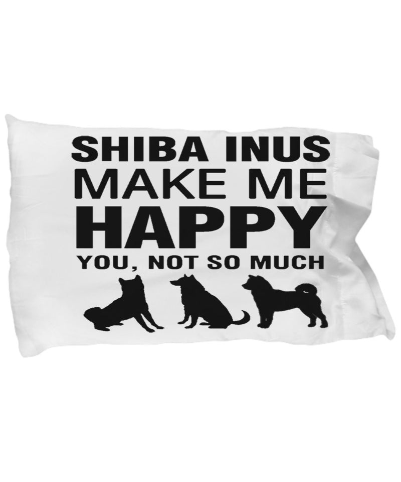 Shiba Inus Make Me Happy Taie d'oreiller