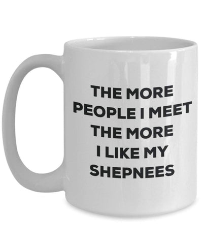 The more people i meet the more i Like My Shepnees mug – Funny Coffee Cup – Christmas Dog Lover cute GAG regalo idea 15oz Infradito colorati estivi, con finte perline