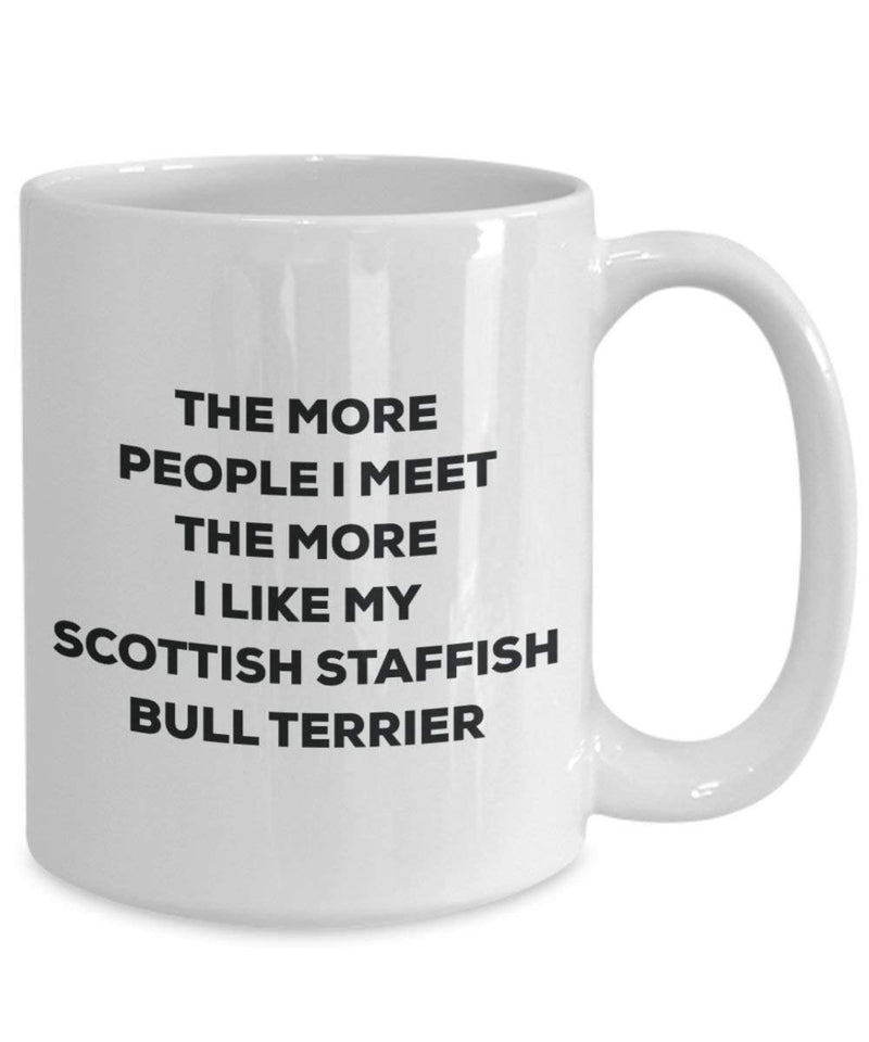 The more people i meet the more i Like My Scottish Staffish Bull terrier mug – Funny Coffee Cup – Christmas Dog Lover cute GAG regalo idea 11oz Infradito colorati estivi, con finte perline