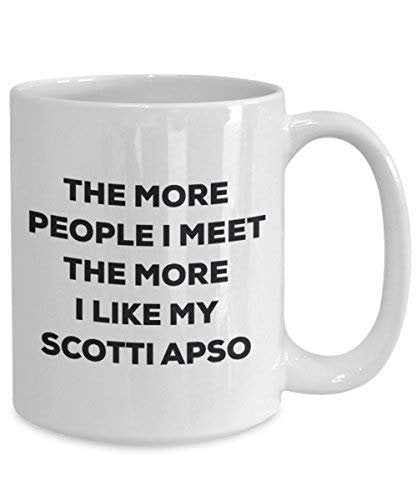 The More People I Meet The More I Like My Scotti Apso Mug