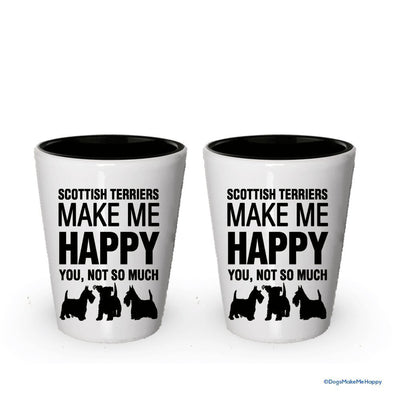 Scottish Terriers Make Me Happy- Funny Shot Glasses (6)