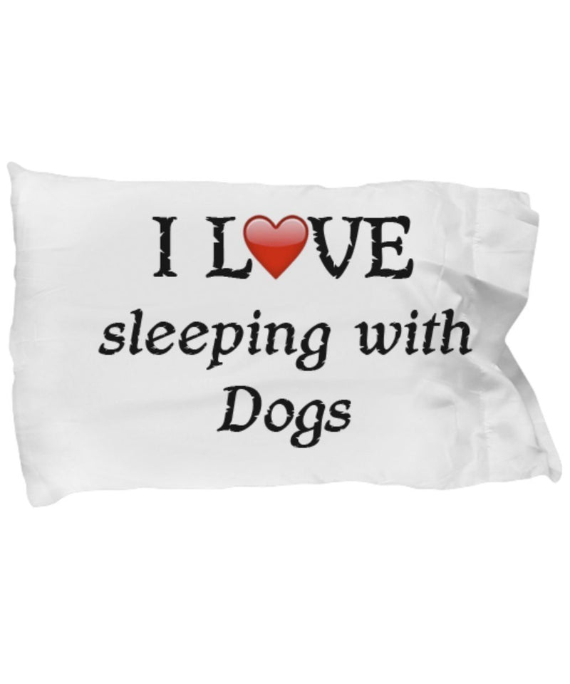SpreadPassion I Love Dogs Pillowcase