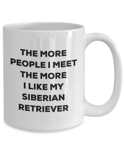 The more people i meet the more i Like My Siberian Retriever mug – Funny Coffee Cup – Christmas Dog Lover cute GAG regalo idea 11oz Infradito colorati estivi, con finte perline