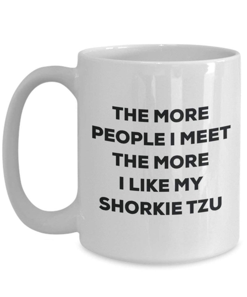 The more people i meet the more i Like My Shorkie Tzu mug – Funny Coffee Cup – Christmas Dog Lover cute GAG regalo idea 15oz Infradito colorati estivi, con finte perline
