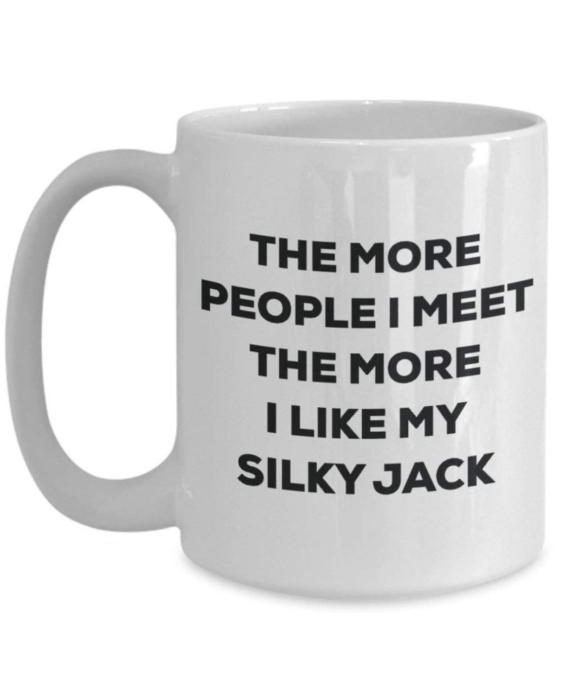 The more people i meet the more i Like My Silky jack mug – Funny Coffee Cup – Christmas Dog Lover cute GAG regalo idea 15oz Infradito colorati estivi, con finte perline
