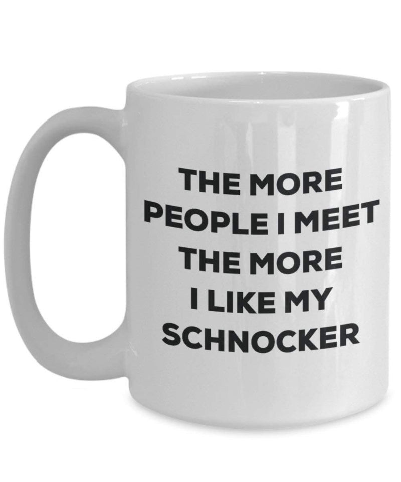 The more people i meet the more i Like My Schnocker mug – Funny Coffee Cup – Christmas Dog Lover cute GAG regalo idea 11oz Infradito colorati estivi, con finte perline