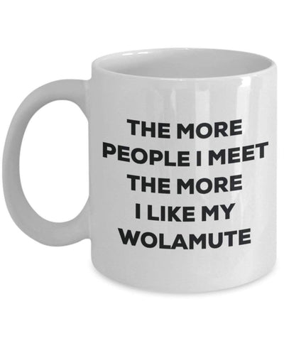The more people i meet the more i Like My Wolamute mug – Funny Coffee Cup – Christmas Dog Lover cute GAG regalo idea 11oz Infradito colorati estivi, con finte perline