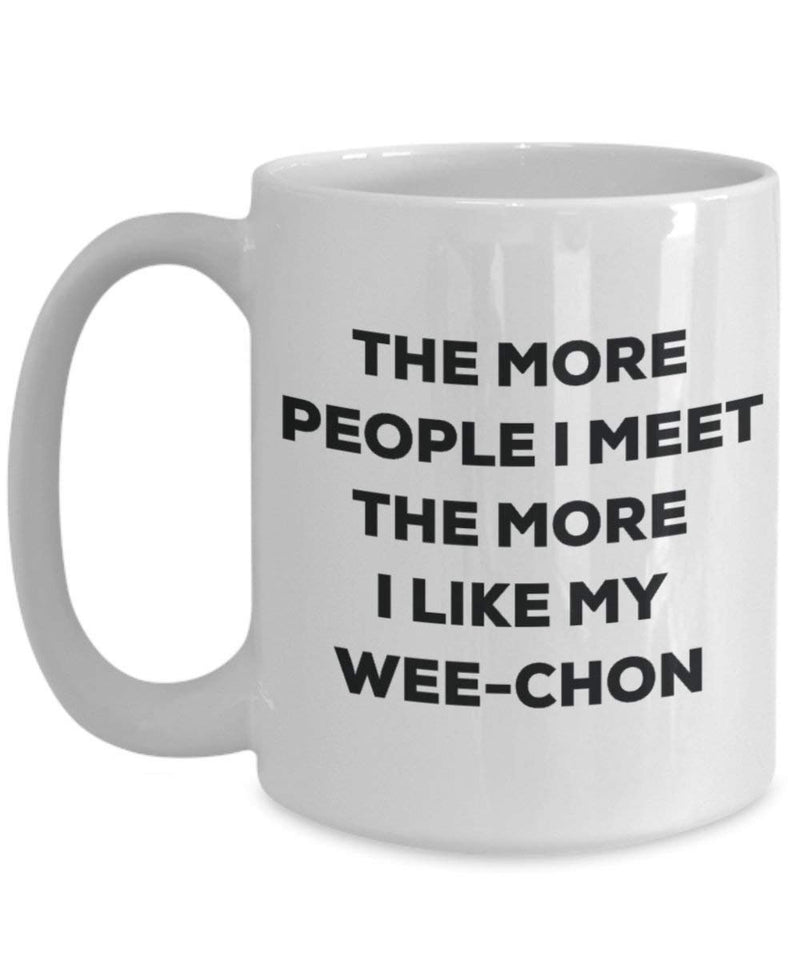 The more people I meet the more I like my Wee-chon Mug