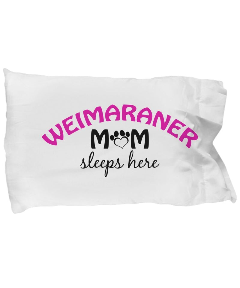 DogsMakeMeHappy Weimaraner Mom and Dad Pillowcases (Mom)