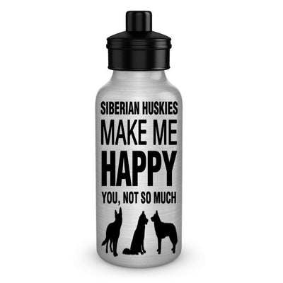 Siberian Huskies make me happy dog lover water bottles gifts idea