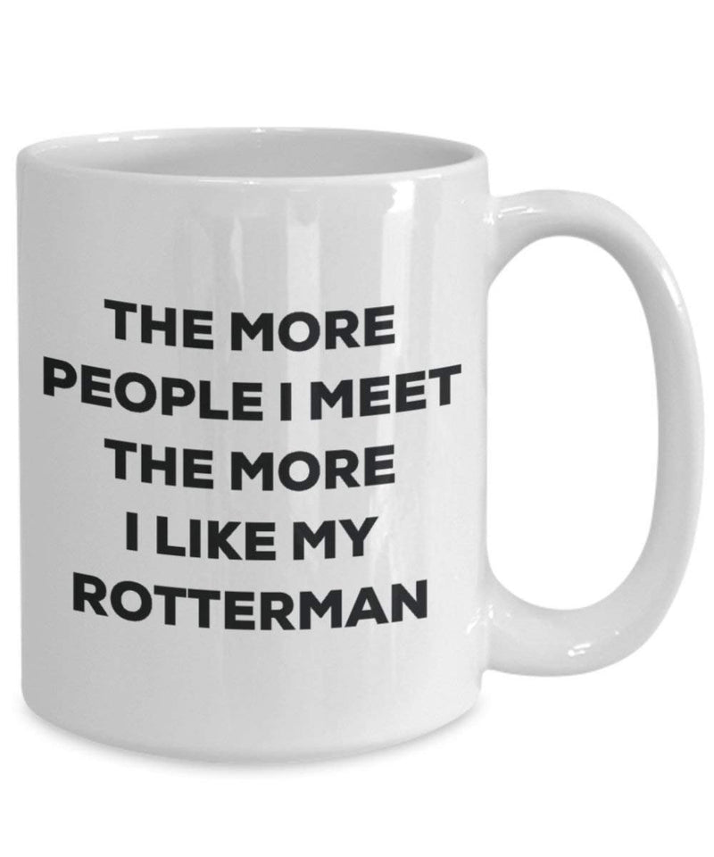 The more people I meet the more I like my Rotterman Mug