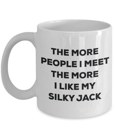 The more people i meet the more i Like My Silky jack mug – Funny Coffee Cup – Christmas Dog Lover cute GAG regalo idea 15oz Infradito colorati estivi, con finte perline