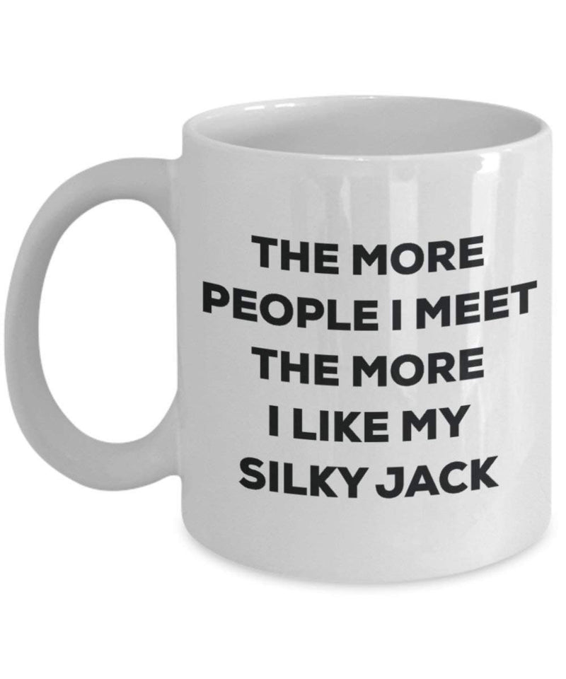 The more people i meet the more i Like My Silky jack mug – Funny Coffee Cup – Christmas Dog Lover cute GAG regalo idea 15oz Infradito colorati estivi, con finte perline