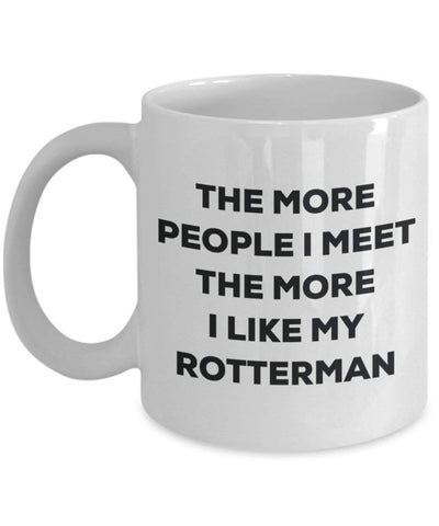 The more people I meet the more I like my Rotterman Mug