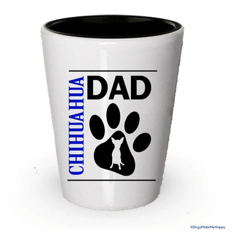 Chihuahua Dad and Mom Shot Glass- Couples Dog Gifts (1, Dad)