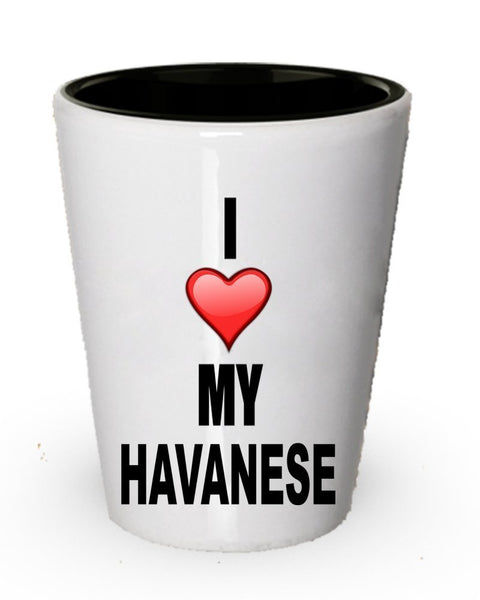 I Love My Havanese Dog Shot Glass- Havanese gifts