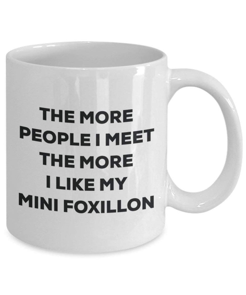 The more people I meet the more I like my Mini Foxillon Mug