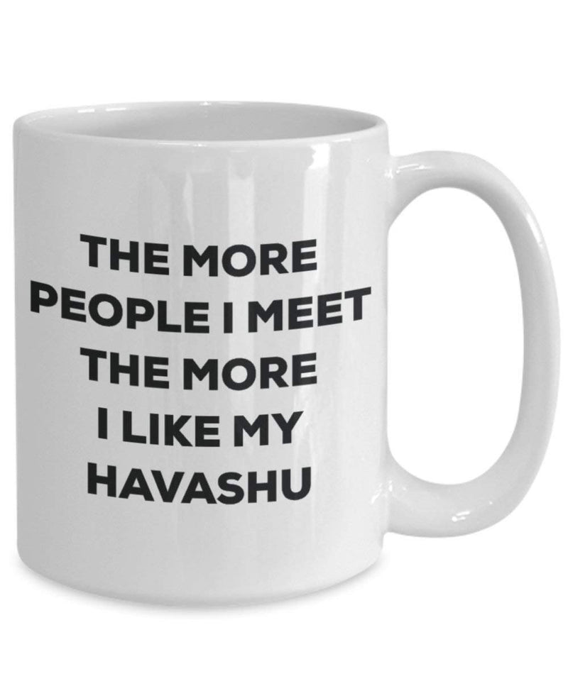 The more people I meet the more I like my Havashu Mug