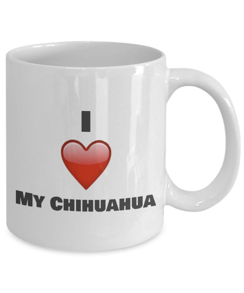 I love My Chihuahua Coffee Mug - Chihuahua Lover gifts Idea