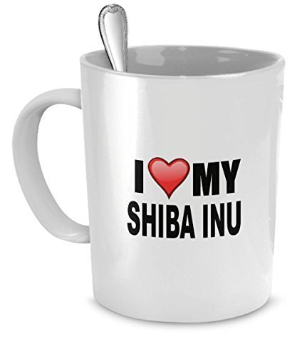 Shiba Inu Mug - I Love My Shiba Inu - Shiba Inu Lover Gifts - 11 Oz Ceramic Mug