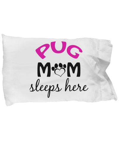 DogsMakeMeHappy Pug Mom and Dad Pillowcases (Dad)