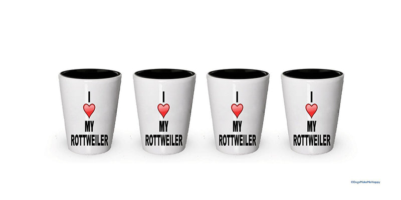 I love my Rottweiler Shot Glass - Rottweiler Lover gifts Idea (1)