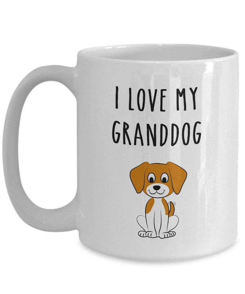 I Love My Granddog Mug - Funny Tea Hot Cocoa Coffee Cup - Novelty Birthday Christmas Anniversary Gag Gifts Idea